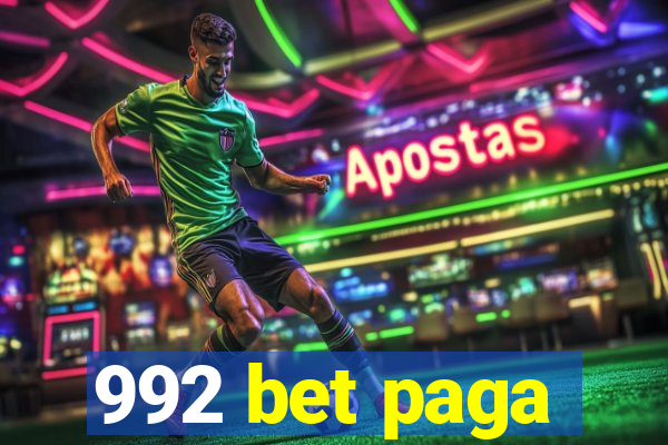 992 bet paga